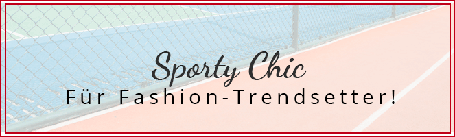 Bestell Dir Deinen Sporty Chic günstig online und werde zum Fashion-Trendsetter!